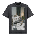 Explain It Again But Slower T-Shirt
