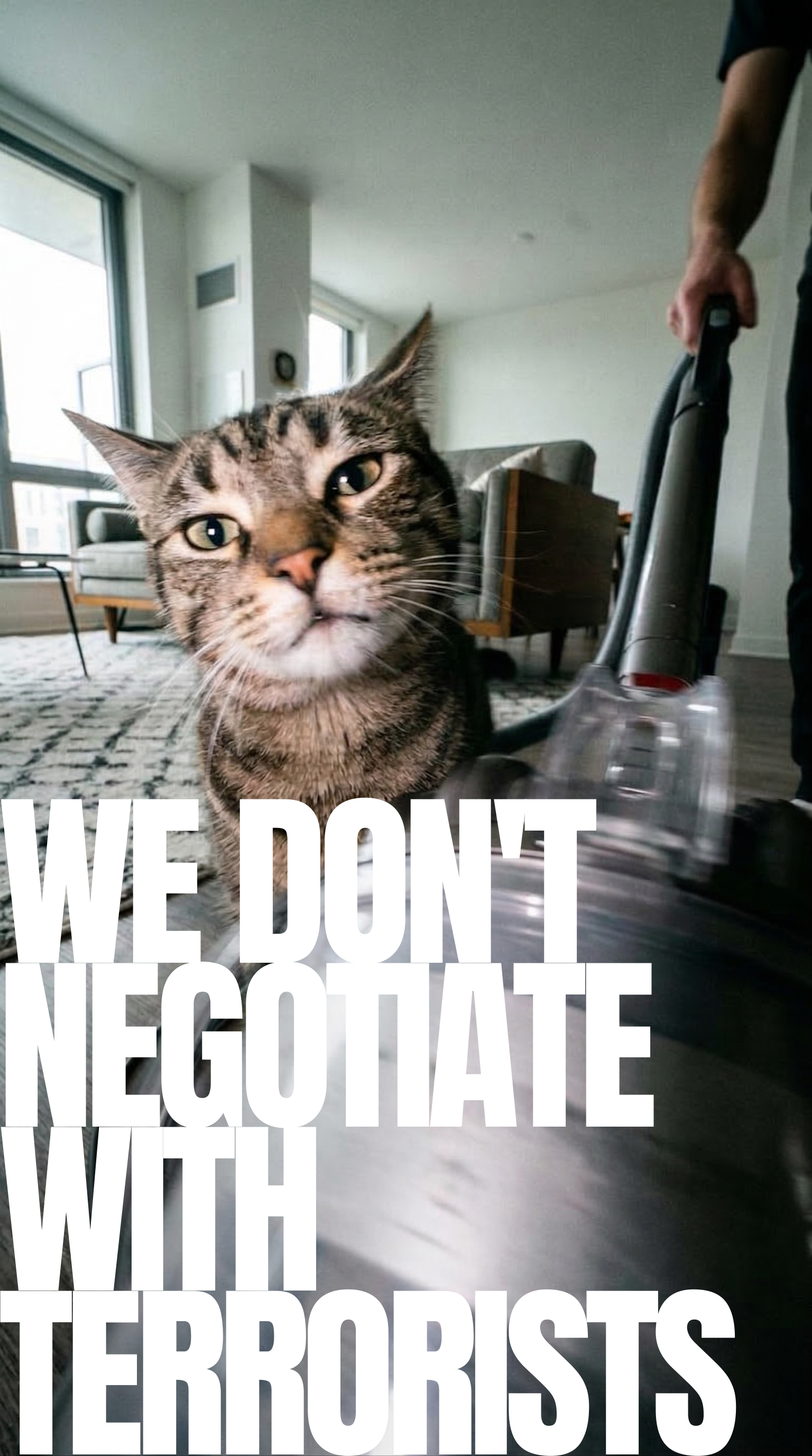 We Don't Negotiate With Terrorists T-Shirt