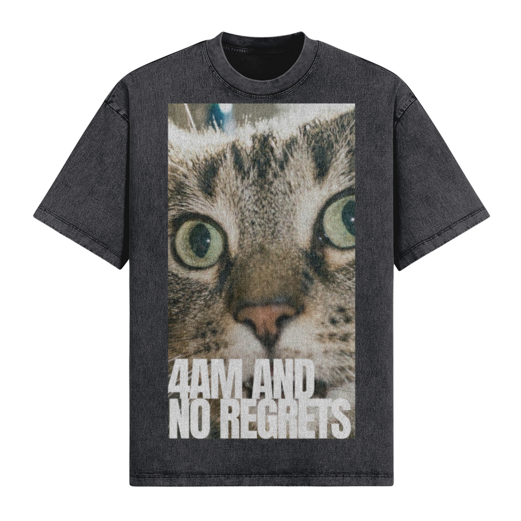 4AM And No Regrets T-Shirt